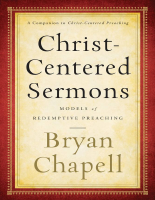 Christ_Centered_Sermons_Models_of_Redemptive_Preaching_Chapell,.pdf